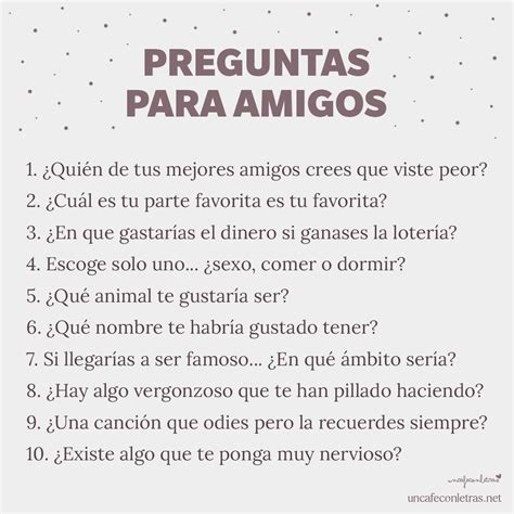 preguntas para conocer a tus amigos|10 preguntas sinceras para conectar con tus amigos